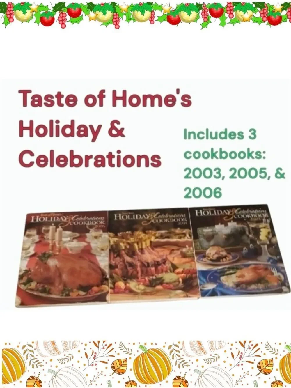 Taste Of Home's Holidays & Celebrations Three Cookbooks From Year 2003 2005 2006